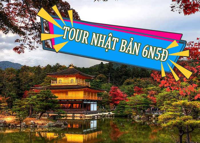 Tour du lịch Nhật Bản 6 ngày 5 đêm